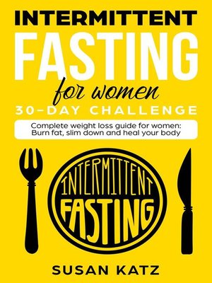cover image of Intermittent Fasting for Women 30-Day Challenge